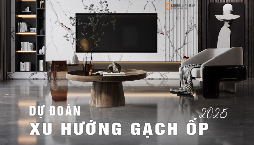 Dự Đoán Xu Hướng Gạch Ốp Năm 2025