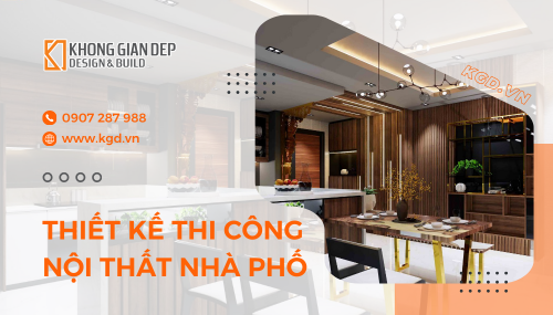 THIẾT KẾ THI CÔNG NỘI THẤT NHÀ PHỐ HÓC MÔN